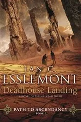 Book cover of Deadhouse Landing by Ian C. Esslemont