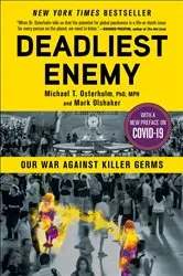 Book cover of Deadliest Enemy by Mark Olshaker