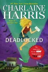 Book cover of Deadlocked by Charlaine Harris