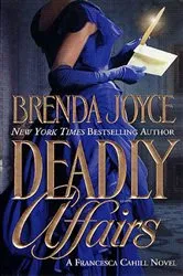 Book cover of Deadly Affairs by Brenda Joyce