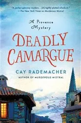 Book cover of Deadly Camargue by Cay Rademacher