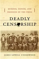 Book cover of Deadly Censorship by James Lowell Underwood