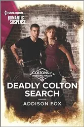 Book cover of Deadly Colton Search by Addison Fox