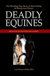 Book cover of Deadly Equines by CuChullaine O'Reilly