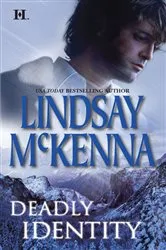 Book cover of Deadly Identity by Lindsay McKenna