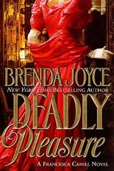 Book cover of Deadly Pleasure by Brenda Joyce