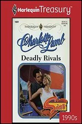 Book cover of DEADLY RIVALS by Charlotte Lamb