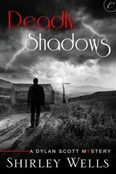 Book cover of Deadly Shadows by Shirley Wells
