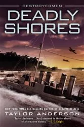Book cover of Deadly Shores by Taylor Anderson
