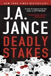 Book cover of Deadly Stakes by J.A. Jance