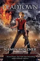 Book cover of Deadtown by Nancy Holzner