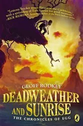 Book cover of Deadweather and Sunrise by Geoff Rodkey