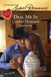 Book cover of Deal Me In by Cynthia Thomason