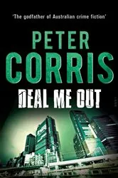 Book cover of Deal Me Out by Peter Corris