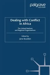 Book cover of Dealing With Conflict in Africa by J. Boulden
