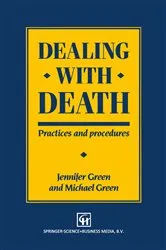 Book cover of Dealing with Death by Jennifer Green and Michael Green