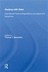 Book cover of Dealing With Debt by Thomas J. Biersteker