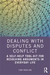 Book cover of Dealing with Disputes and Conflict by Tony Whatling
