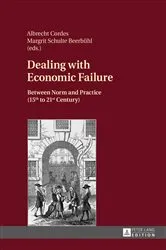 Book cover of Dealing with Economic Failure by Albrecht Cordes