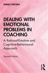 Book cover of Dealing with Emotional Problems in Coaching (2nd ed.) by Windy Dryden