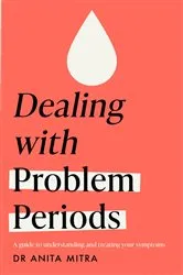 Book cover of Dealing with Problem Periods (Headline Health series) by Unknown
