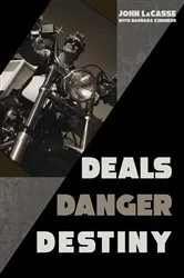 Book cover of Deals, Danger, Destiny by Unknown