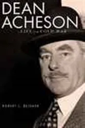 Book cover of Dean Acheson by Robert L. Beisner
