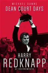 Book cover of Dean Court Days by Michael Dunne