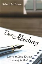 Book cover of Dear Abishag by Roberta Damon
