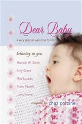 Book cover of Dear Baby GIFT by Chaz Corzine