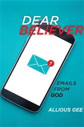 Book cover of Dear Believer by Allious Gee