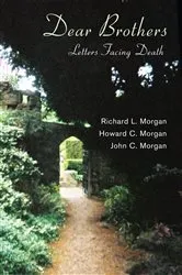 Book cover of Dear Brothers by Richard L. Morgan