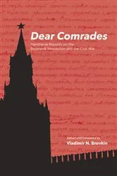 Book cover of Dear Comrades by Vladimir N. Brovkin