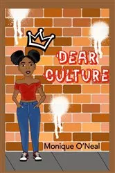 Book cover of Dear Culture by Monique O'Neal