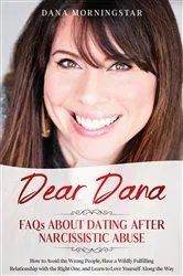 Book cover of Dear Dana FAQs About Dating After Narcissistic Abuse by Dana Morningstar