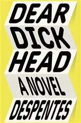 Book cover of Dear Dickhead by Unknown