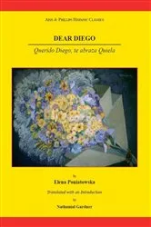 Book cover of Dear Diego by Elena Poniatowska