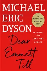 Book cover of Dear Emmett Till by Michael Eric Dyson