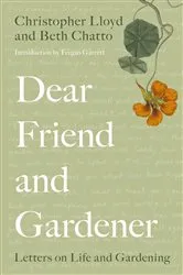 Book cover of Dear Friend and Gardener by Beth Chatto