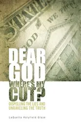 Book cover of Dear God, Where is My Cut? by LaQuetta Holyfield Glaze