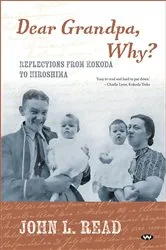 Book cover of Dear Grandpa, Why? by John L. Read