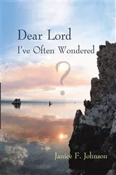 Book cover of Dear Lord I've Often Wondered by Unknown