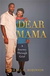 Book cover of Dear Mama by Walter the Educator