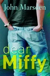 Book cover of Dear Miffy by John Marsden