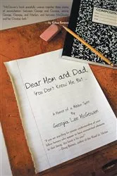 Book cover of Dear Mom and Dad by Georgia Lee McGowen