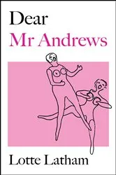 Book cover of Dear Mr Andrews by Unknown