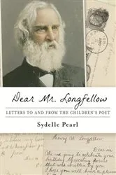 Book cover of Dear Mr. Longfellow by Sydelle Pearl