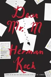Book cover of Dear Mr. M by Herman Koch