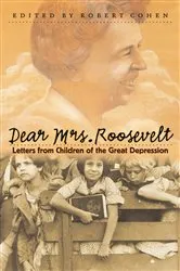 Book cover of Dear Mrs. Roosevelt by Robert Cohen
