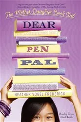 Book cover of Dear Pen Pal by Heather Vogel Frederick